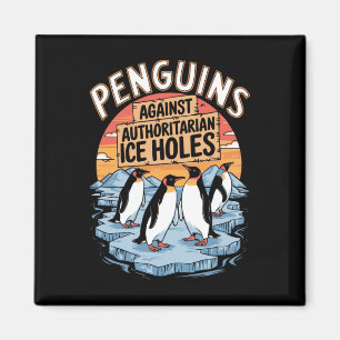 Pinguine gegen autoritäre Eishöhlen widerstehen ei Magnet