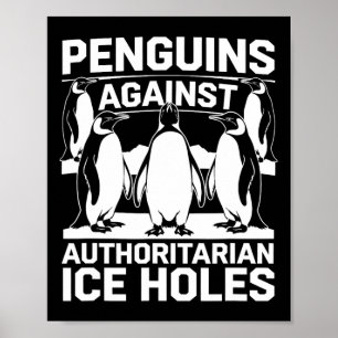 Pinguine gegen autoritäre Eishöhlen widerstehen ei Poster