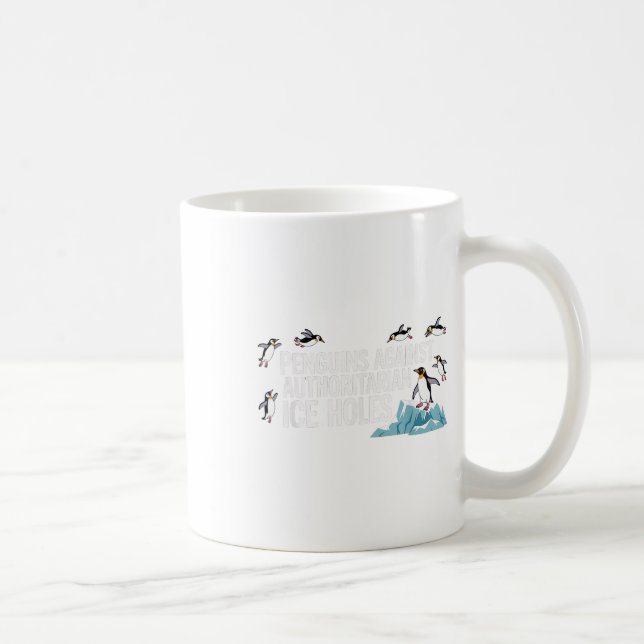 Pinguine gegen autoritäre Eislöcher Kaffeetasse (Rechts)