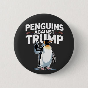 Pinguine gegen Trump Anti-Trump-Widerstandstruppen Button
