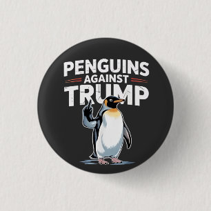 Pinguine gegen Trump Anti-Trump-Widerstandstruppen Button