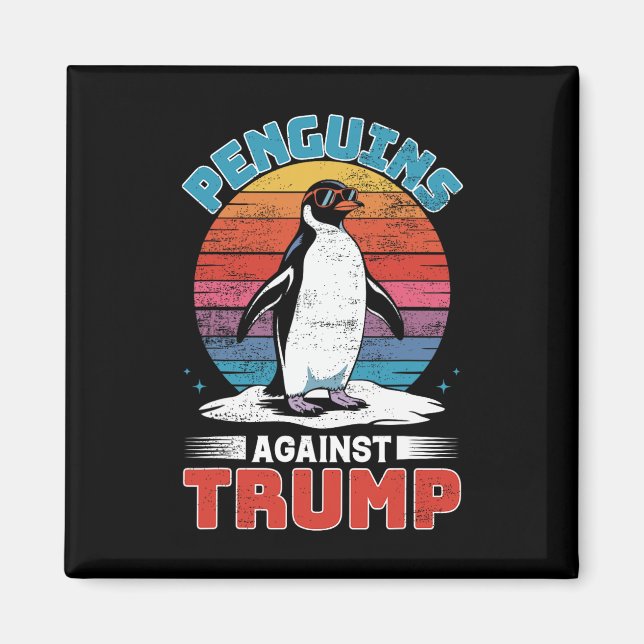 Pinguine gegen Trump Pinguin tappen gegen Tr Magnet (Vorne)