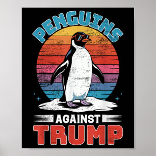 Pinguine gegen Trump Pinguin tappen gegen Tr Poster