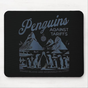 Pinguine gegen Zölle Heard Island Funny Trump Mousepad