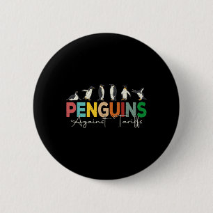 Pinguine gegen Zölle Humor Tier Retro Widerstand Button