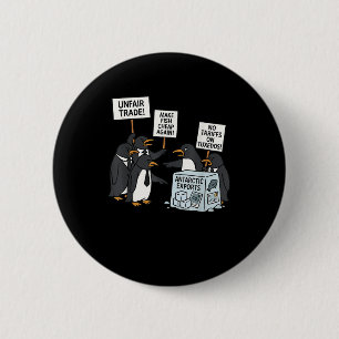 Pinguine protestieren gegen Zölle Funny Pinguin Ta Button