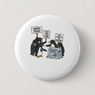Pinguine protestieren gegen Zölle Funny Pinguin Ta Button