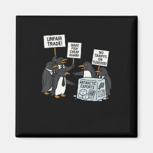 Pinguine protestieren gegen Zölle Funny Pinguin Ta Magnet