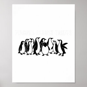 Pinguine protestieren gegen Zölle Funny Pinguin Ta Poster