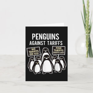 Pinguine protestieren gegen Zölle Lustige Pinguine Karte