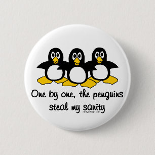 Pinguine stehlen meine Vernunft Button