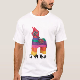 piniata (ich würde den schlagen) T-Shirt