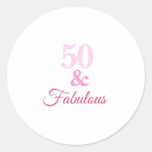 Pink 50 und Fabulous Classic Round Sticker