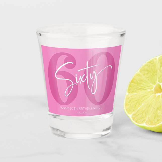 Pink 60 60. 60. Geburtstagsparty Geschenk Schnapsglas (Vorderseite)
