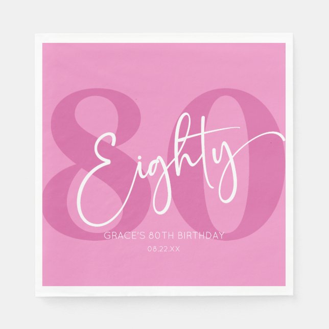 Pink Achtzig 80. Achtzigste Geburtstagsparty Serviette (Vorderseite)