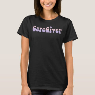 Pink and Purple Caregiver T Shirt