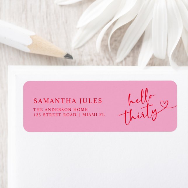 Pink and Red Hello 30th Birthday Return Address (Insitu)
