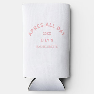 Pink Après All Day Bachelorette-Ski-Party-Abzeiche Selters Dosenkühler