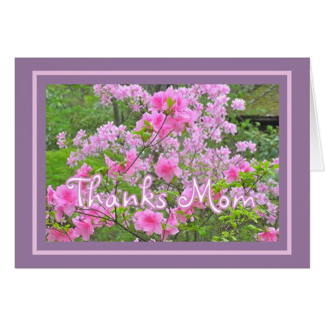 "PINK AZALEAS" DANKT MAMA/GLÜCKLICHER MUTTER-TAG (Vorderseite (Horizontal))