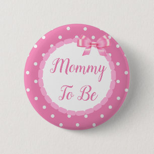 Pink Baby Shower Mommy zu sein Button