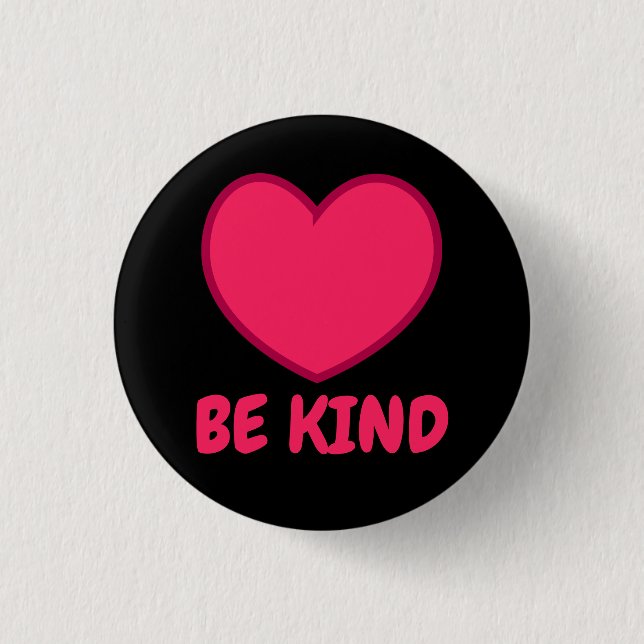 Pink Be Kind - Herzform Button (Vorderseite)