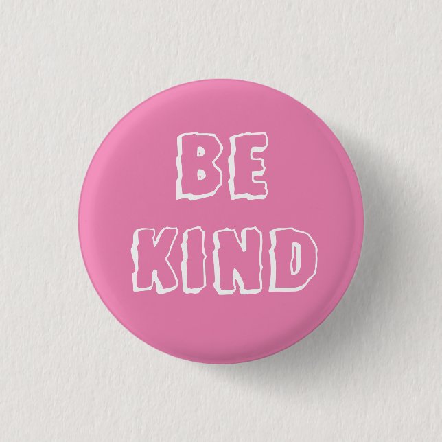 Pink-be-Kind-Taste Button (Vorderseite)