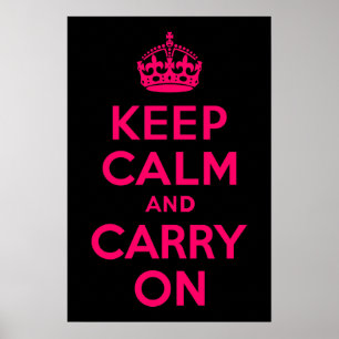 Pink Black halten Ruhe und tragen weiter Poster