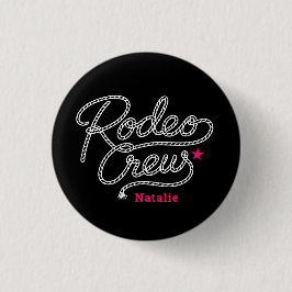 Pink Black Last Rodeo Crew Western Bach Party Button