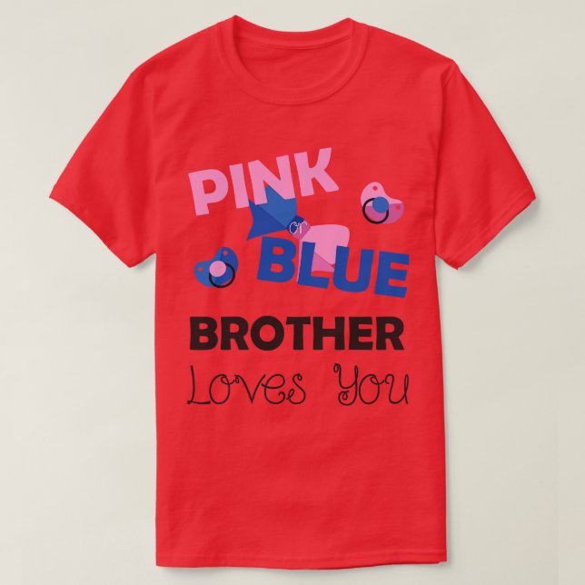Pink Blue Brother Lieben You Baby Dusche Geschenk T-Shirt (Design vorne)