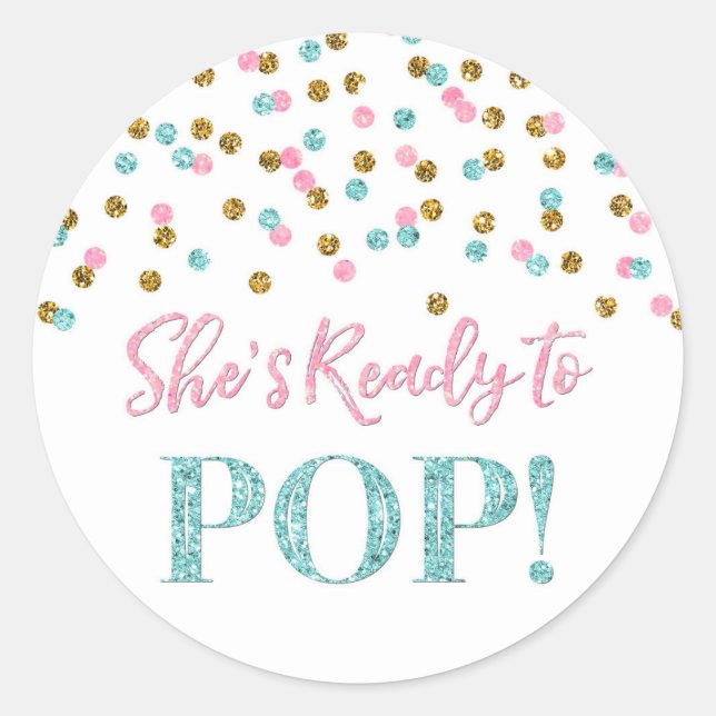 Pink Blue Gold Confetti Sie ist bereit zum Pop Runder Aufkleber (Vorderseite)
