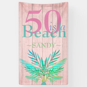 Pink Boho 50 IST EIN STRAND 50. Geburtstag Banner