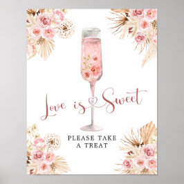 Pink Boho Rose Soiree Liebe ist Sweet Sign Poster