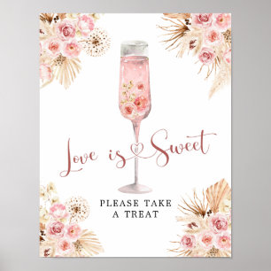 Pink Boho Rose Soiree Liebe ist Sweet Sign Poster