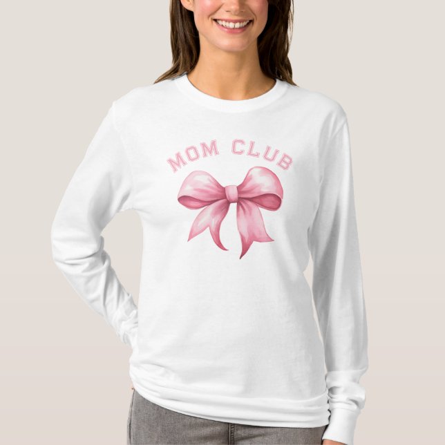 Pink Bow Coquette Mama Club T-Shirt (Vorderseite)