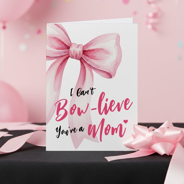 Pink Bow Cute New Mom Funny Happy Mothers Day Karte (Pink Bow Cute New Mom Funny Happy Mothers Day Card
)