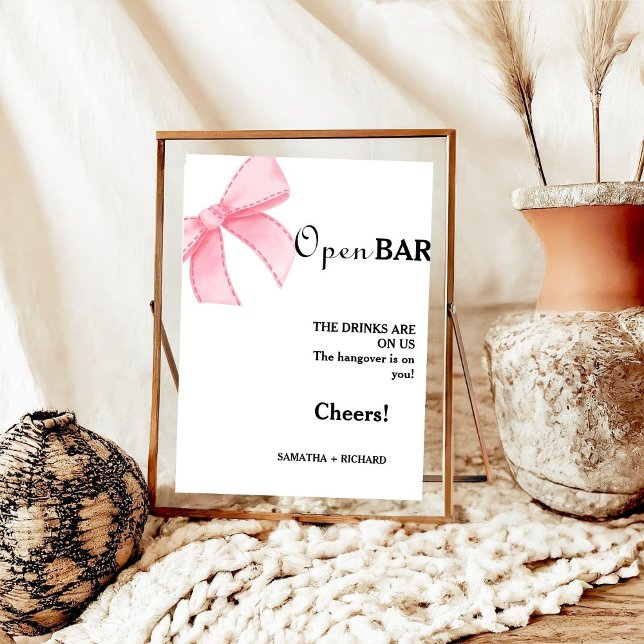 Pink Bow Open Bar Wedding Drinks Bar signieren Poster (Von Creator hochgeladen)