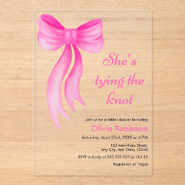 Pink Bow She's Tying the Knot Bridal Shower Acryleinladungen