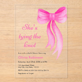 Pink Bow She's Tying the Knot Bridal Shower Acryleinladungen