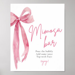 Pink Bow Sie bindet das Knot-Mimosa-Bar-Zeichen Poster