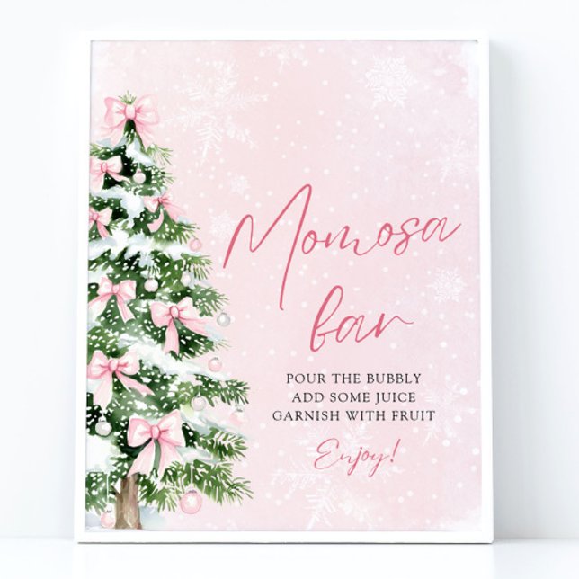 Pink Bows Weihnachtsbaum Snowflake Momosa Bar Sign Poster (Pink Bows Christmas Tree Snowflake Momosa Bar Sign)