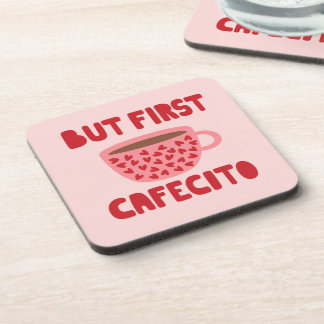 Pink But First Cafecito Untersetzer