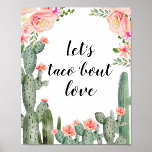 Pink Cactus Let's taco 'bout Liebe Brautparty Poster
