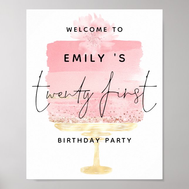 Pink Cake Schriftzug Willkommen Name 21. Geburtsta Poster (Vorne)