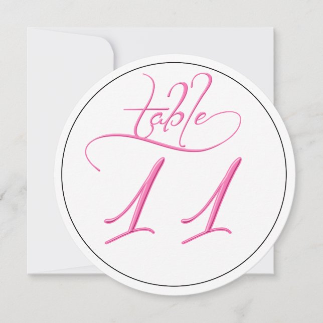 Pink Calligraphy Script Round Tischnummer 11 Card (Vorderseite)
