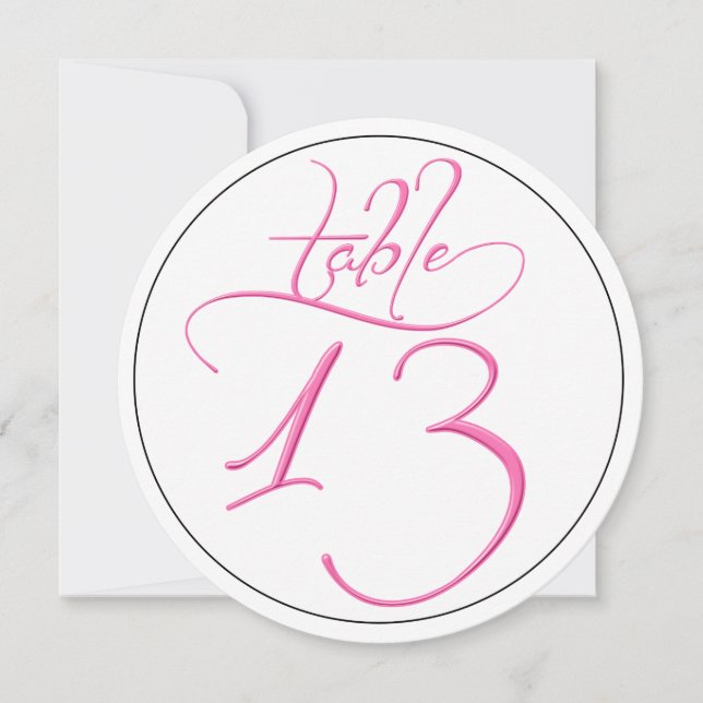 Pink Calligraphy Script Round Tischnummer 13 Card (Vorderseite)