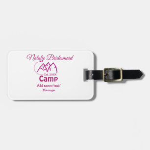 Pink Camp Bridesmaid geben Name Datum Jahr Bachelo Gepäckanhänger