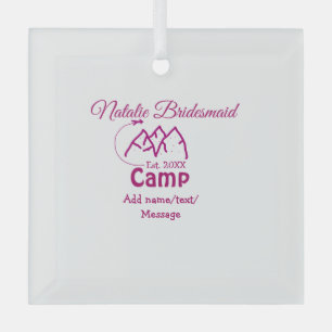 Pink Camp Bridesmaid geben Name Datum Jahr Bachelo Ornament Aus Glas
