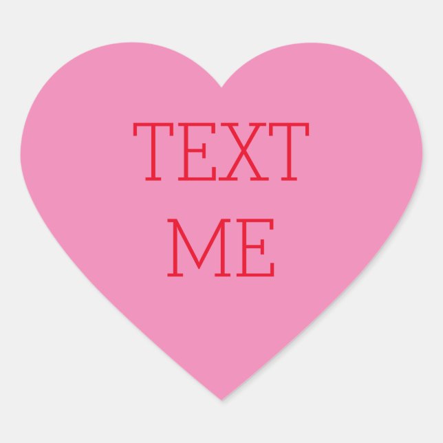 Pink Candy Conversation Heart Aufkleber Text (Vorderseite)