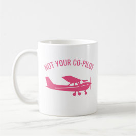 Pink Cessna Airplane Not Your Co-Pilot Funny Femal Kaffeetasse