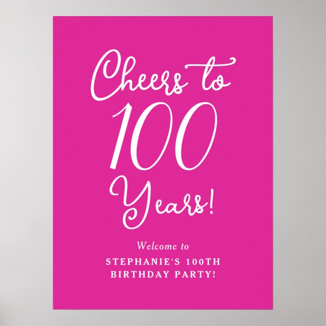 Pink Cheers to 100 Years Birthday Willkommen Poster (Vorne)